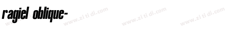 ragiel oblique字体转换